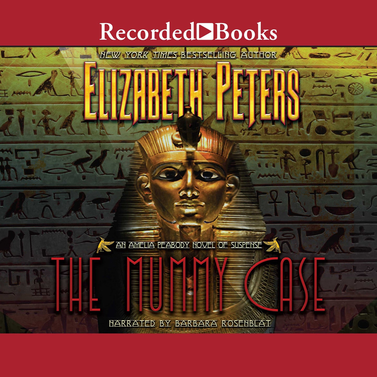 The Mummy Case: Amelia Peabody Mysteries, Book 3