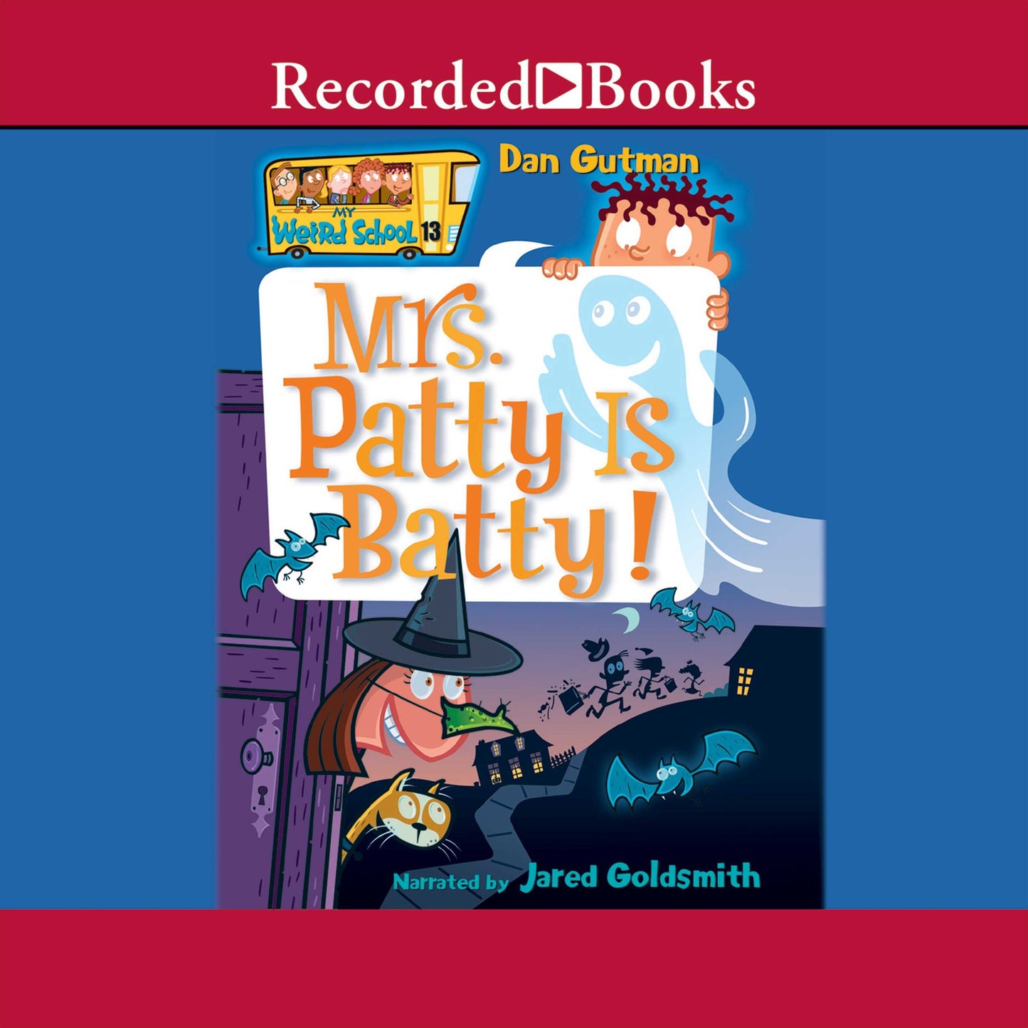 Mrs. Patty is Batty: My Weird School #13