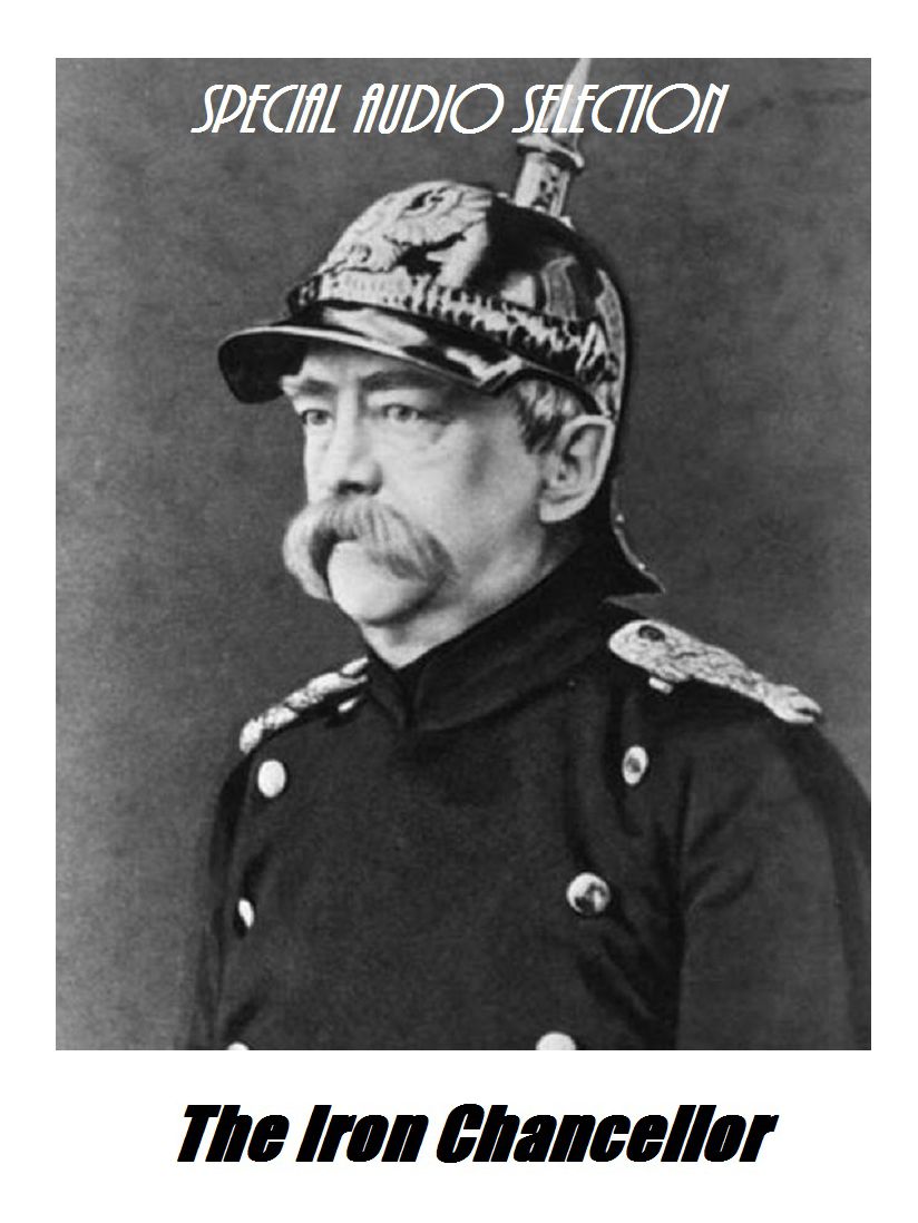 Historical: The Iron Chancellor