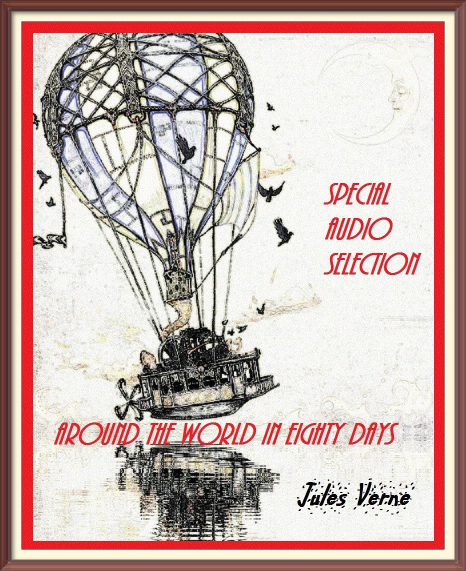 Around the World in Eighty Days Volume 6 (Abridged)