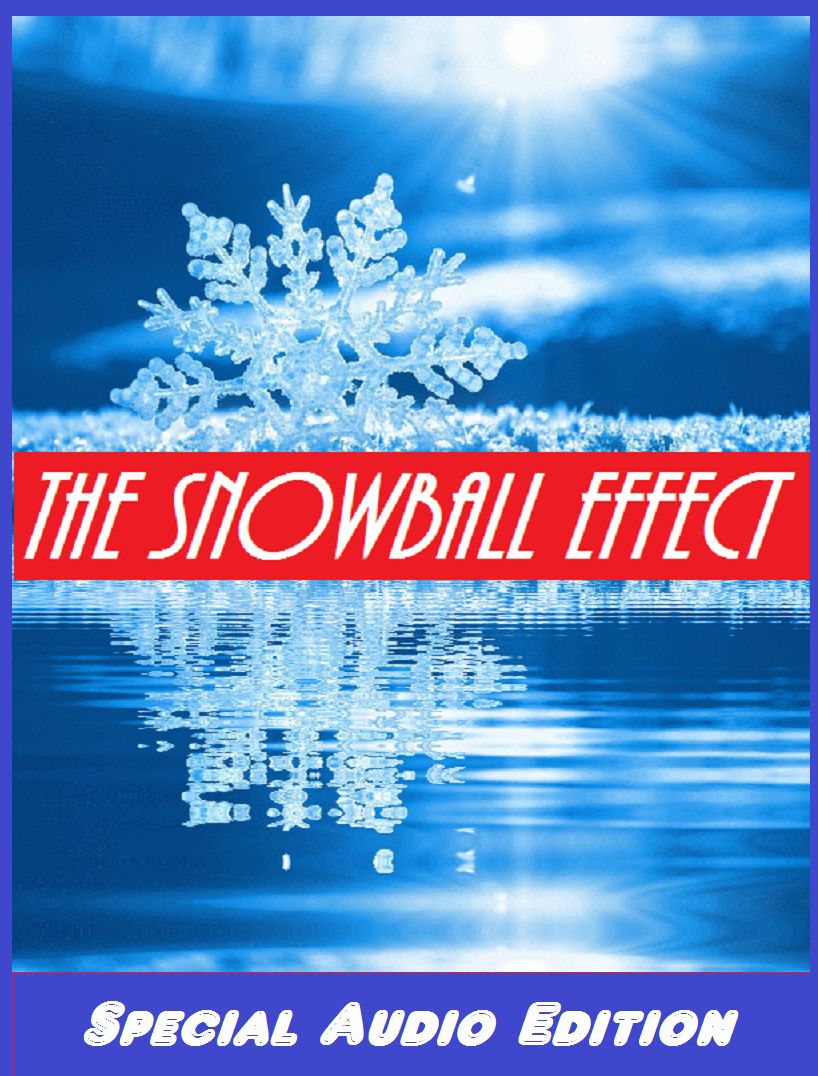 The Snowball Effect