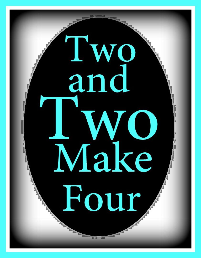 Two and Two Make Four
