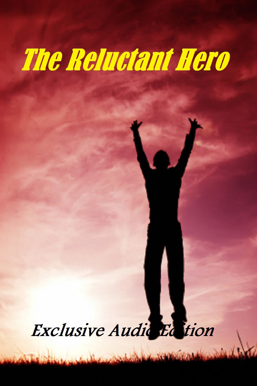 The Reluctant Heroes