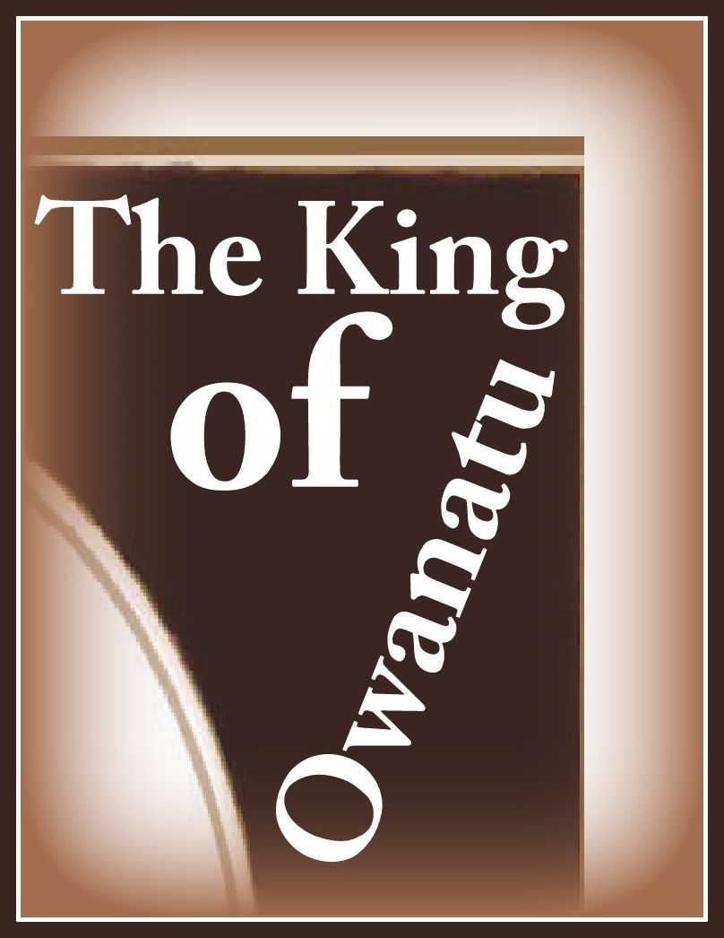 The King of Owanatu