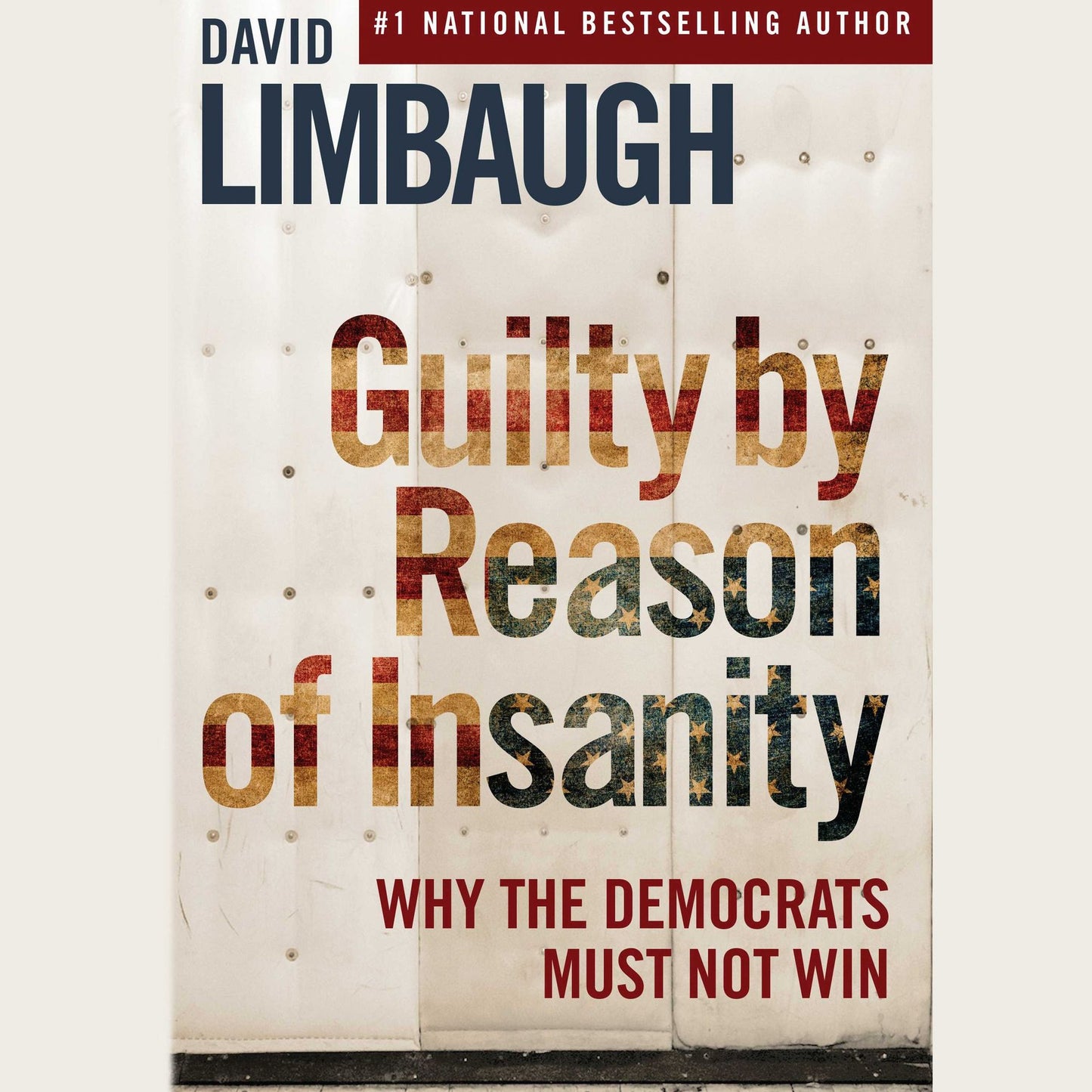 Guilty By Reason of Insanity: Why The Democrats Must Not Win