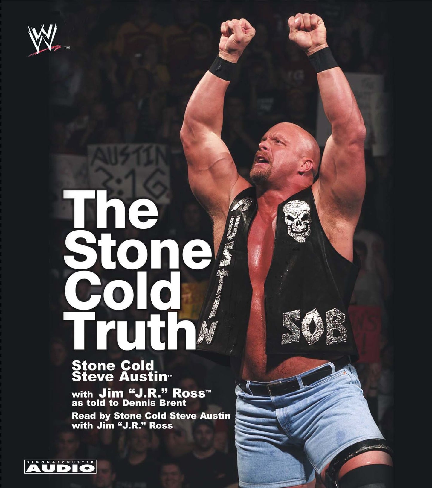 The Stone Cold Truth (Abridged)