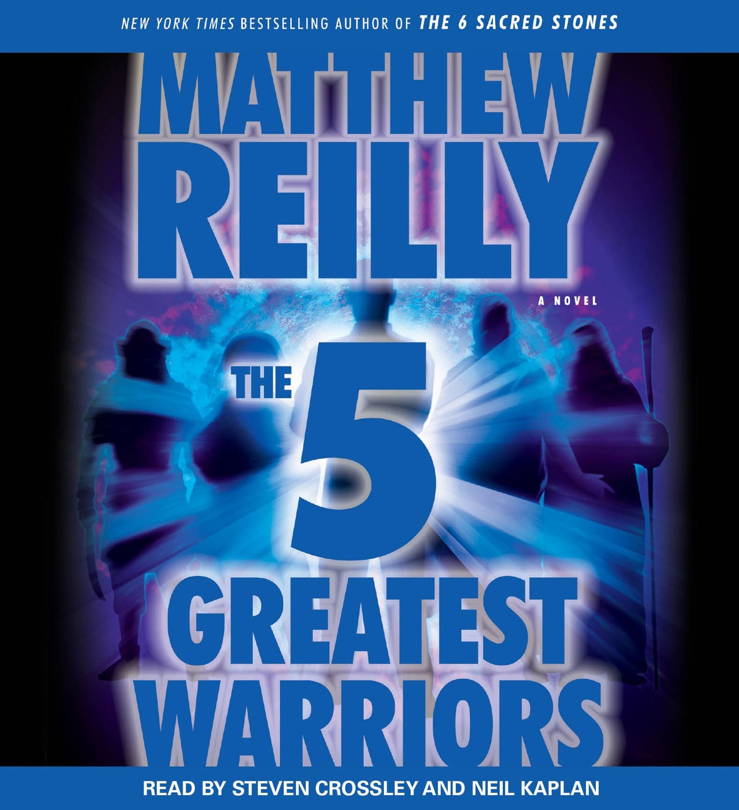 The Five Greatest Warriors: A Novel