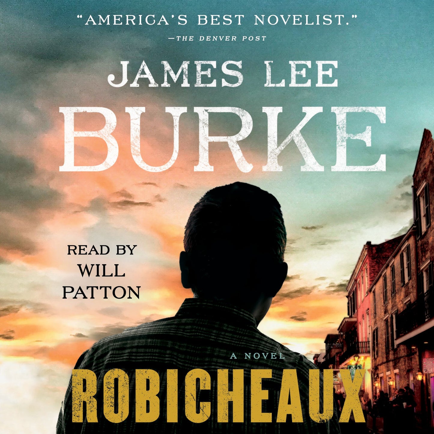 Robicheaux: Dave Robicheaux, Book 21