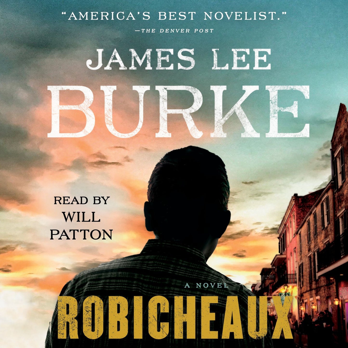 Robicheaux: Dave Robicheaux, Book 21