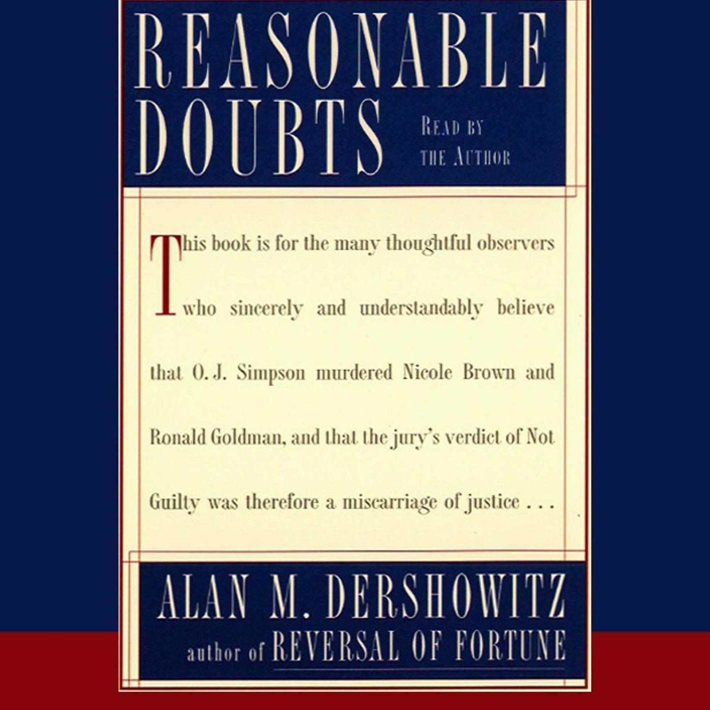 Reasonable Doubts: The O.J. Simpson Case and the Criminal Justice System (Abridged)