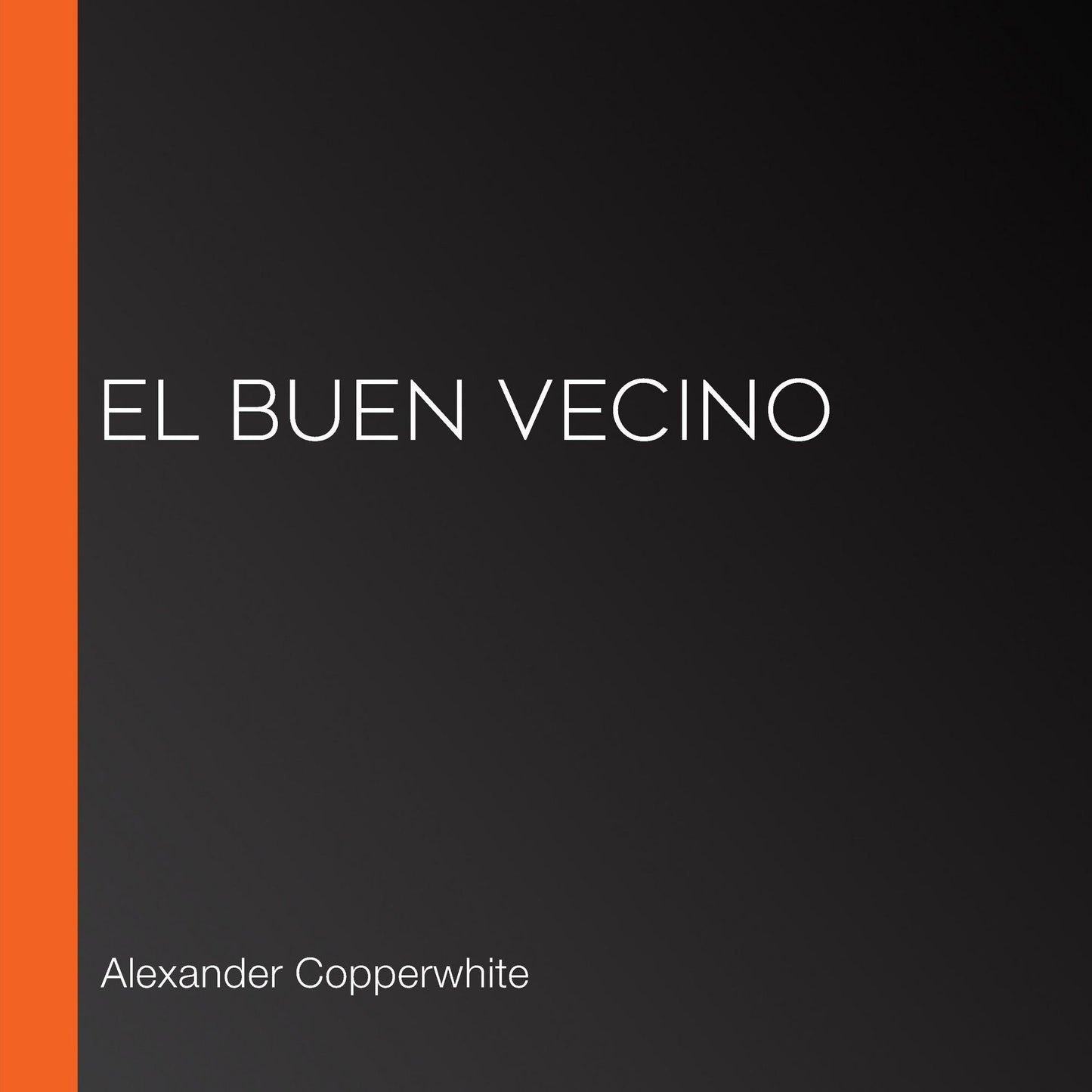El buen vecino