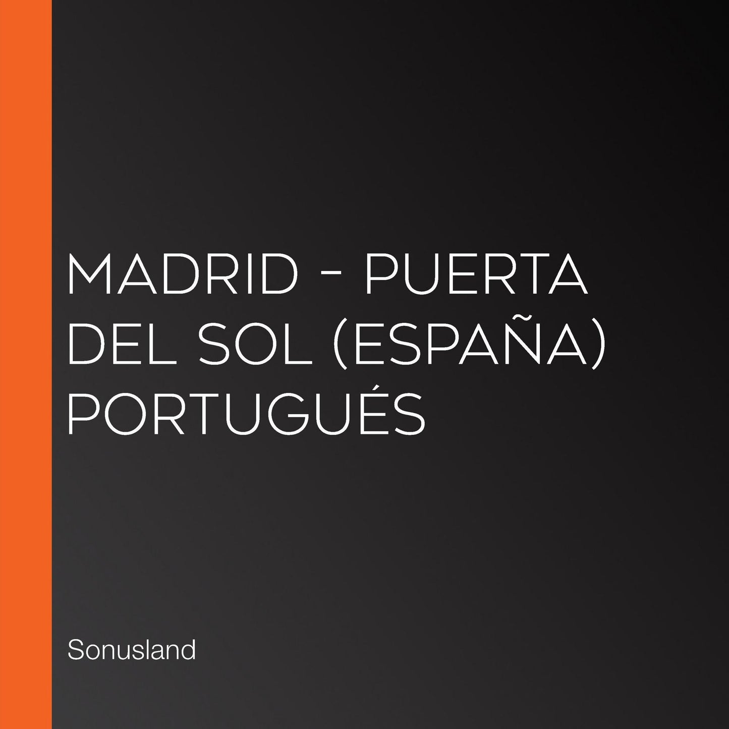 Madrid - Puerta del Sol (España) Portugués