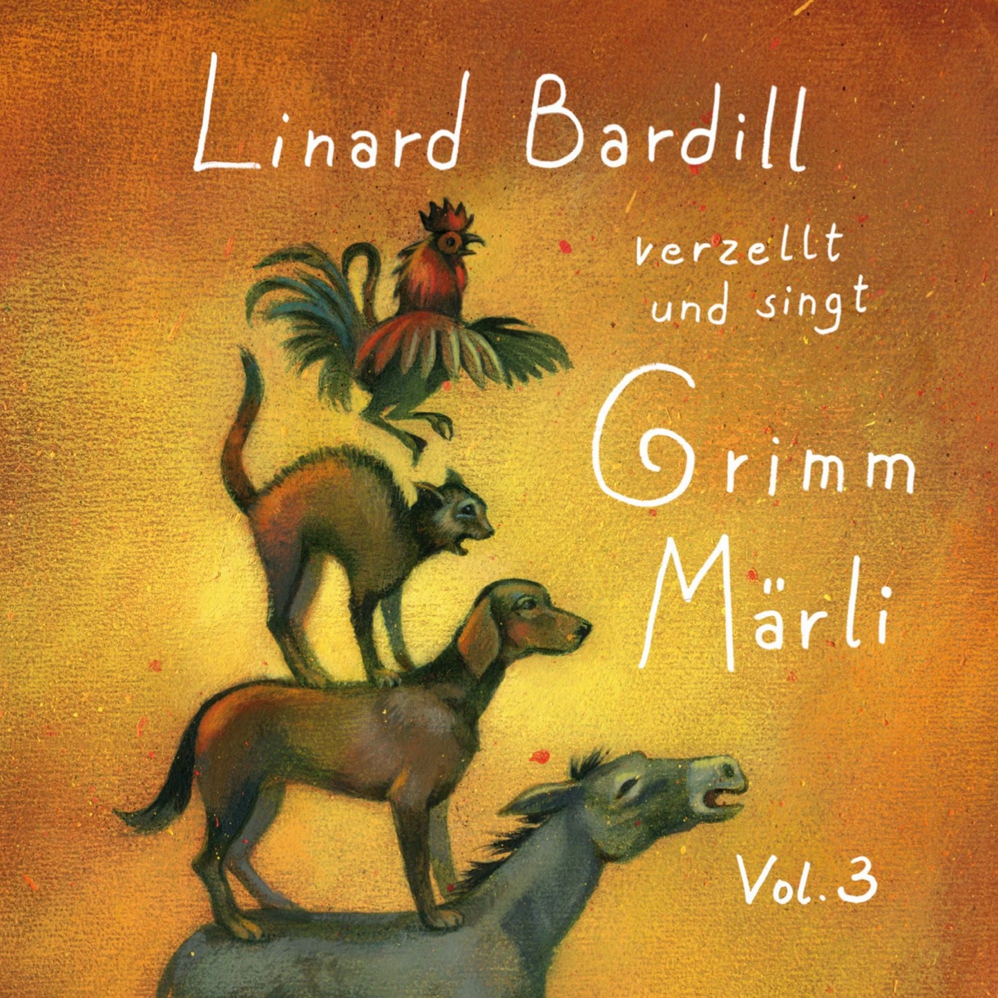 Singt und verzellt Grimm-Märli (Vol. 3): Vol. 3