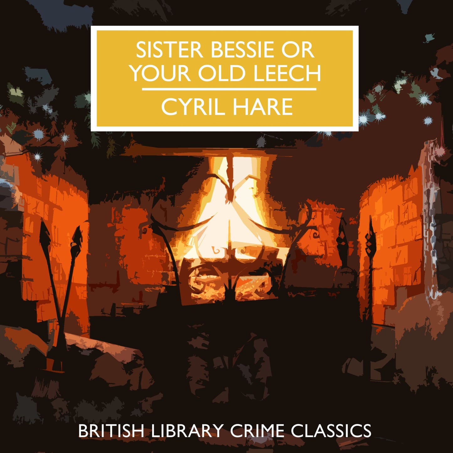Sister Bessie or Your Old Leech