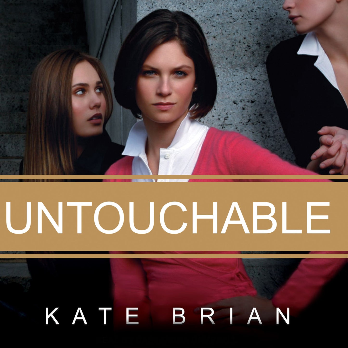 Untouchable