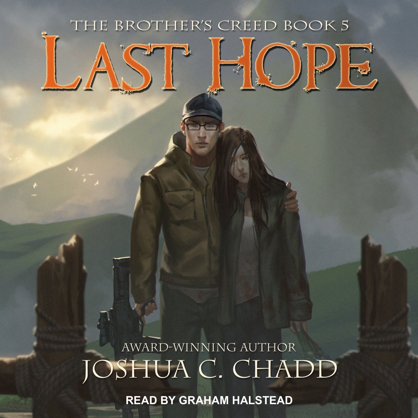Last Hope: The Brother's Creed Book 5