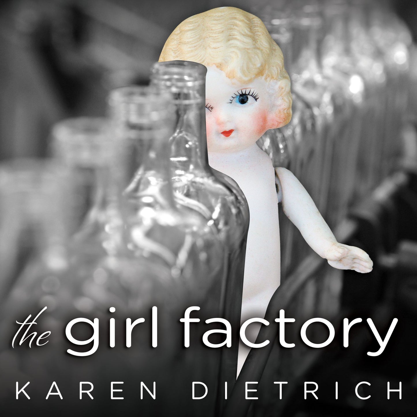 The Girl Factory: A Memoir