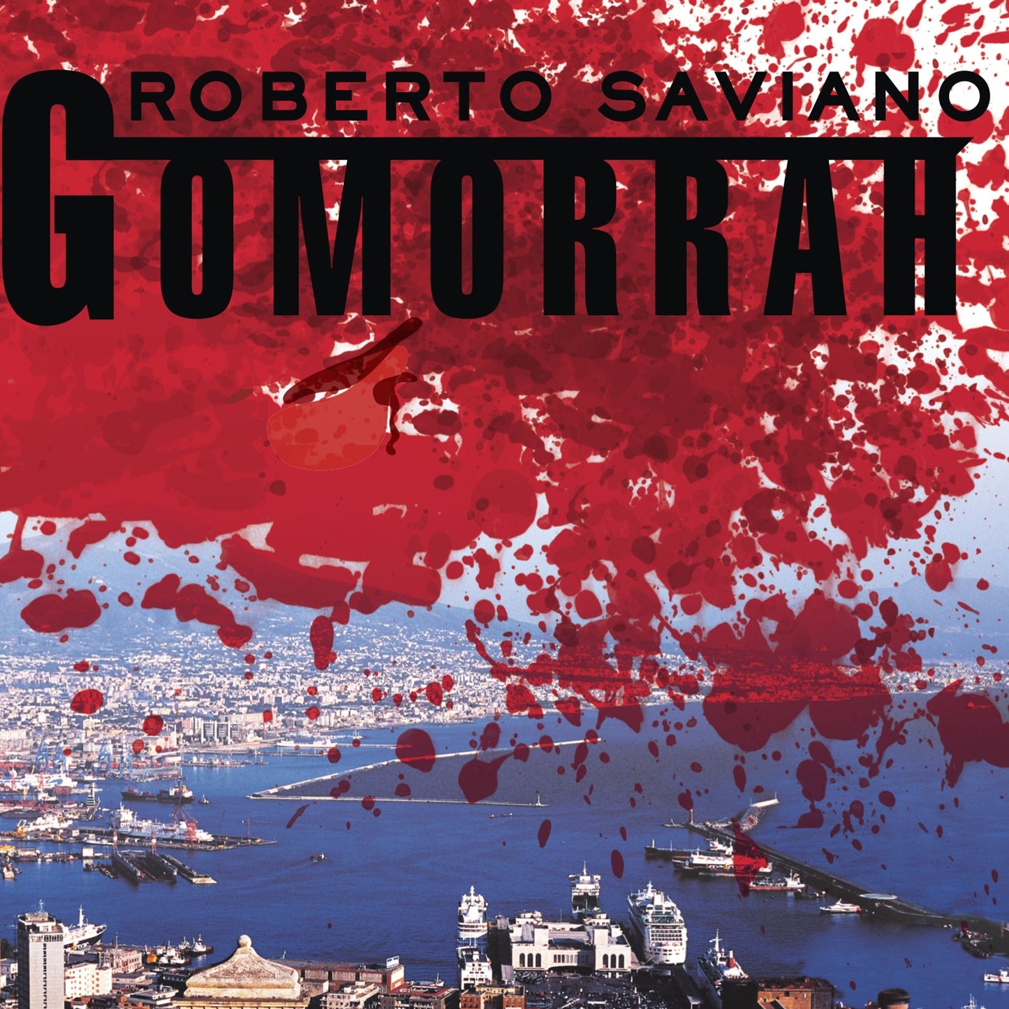 Gomorrah: A Personal Journey into the Violent International Empire of Naples' Organized Crime System