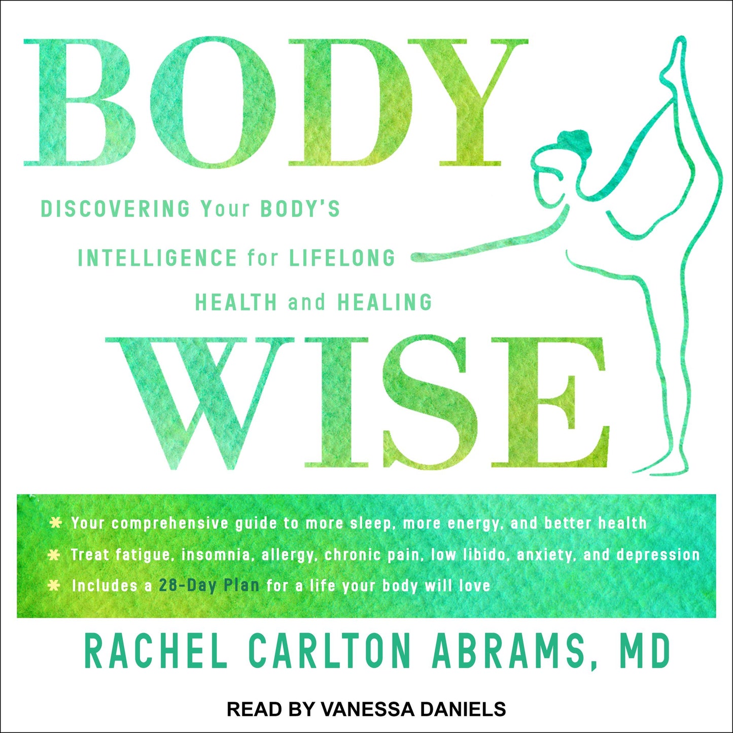 BodyWise: Discovering Your Body'sIntelligence for Lifelong Health and Healing
