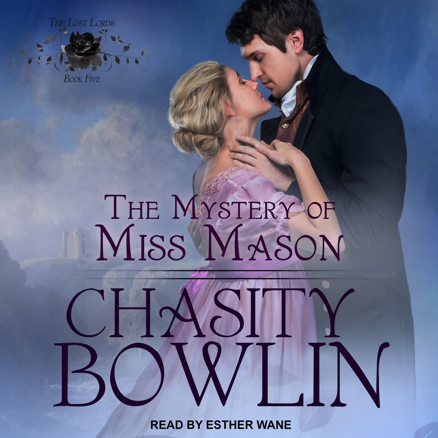 The Mystery of Miss Mason: The Lost Lords, Book Five