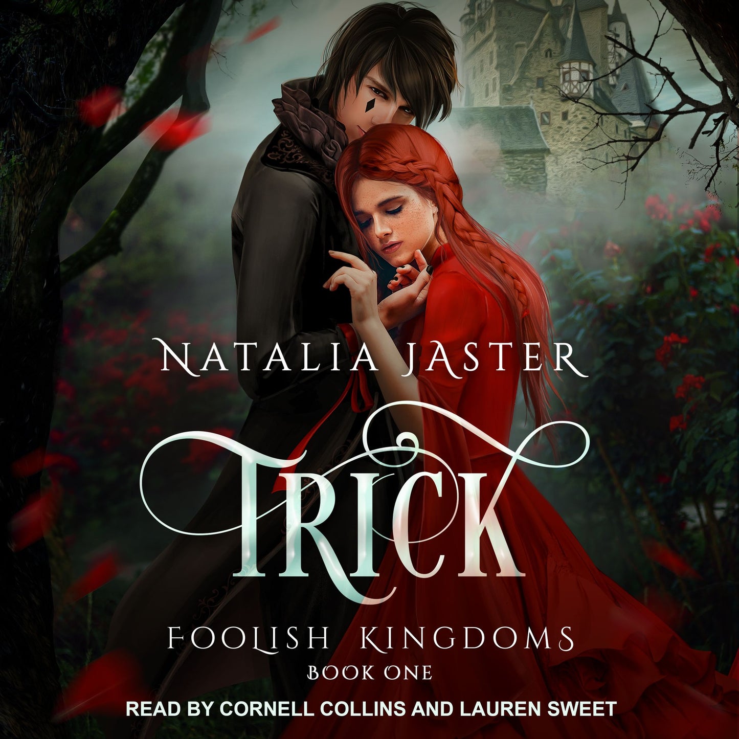 Trick : Foolish Kingdoms, Book 1