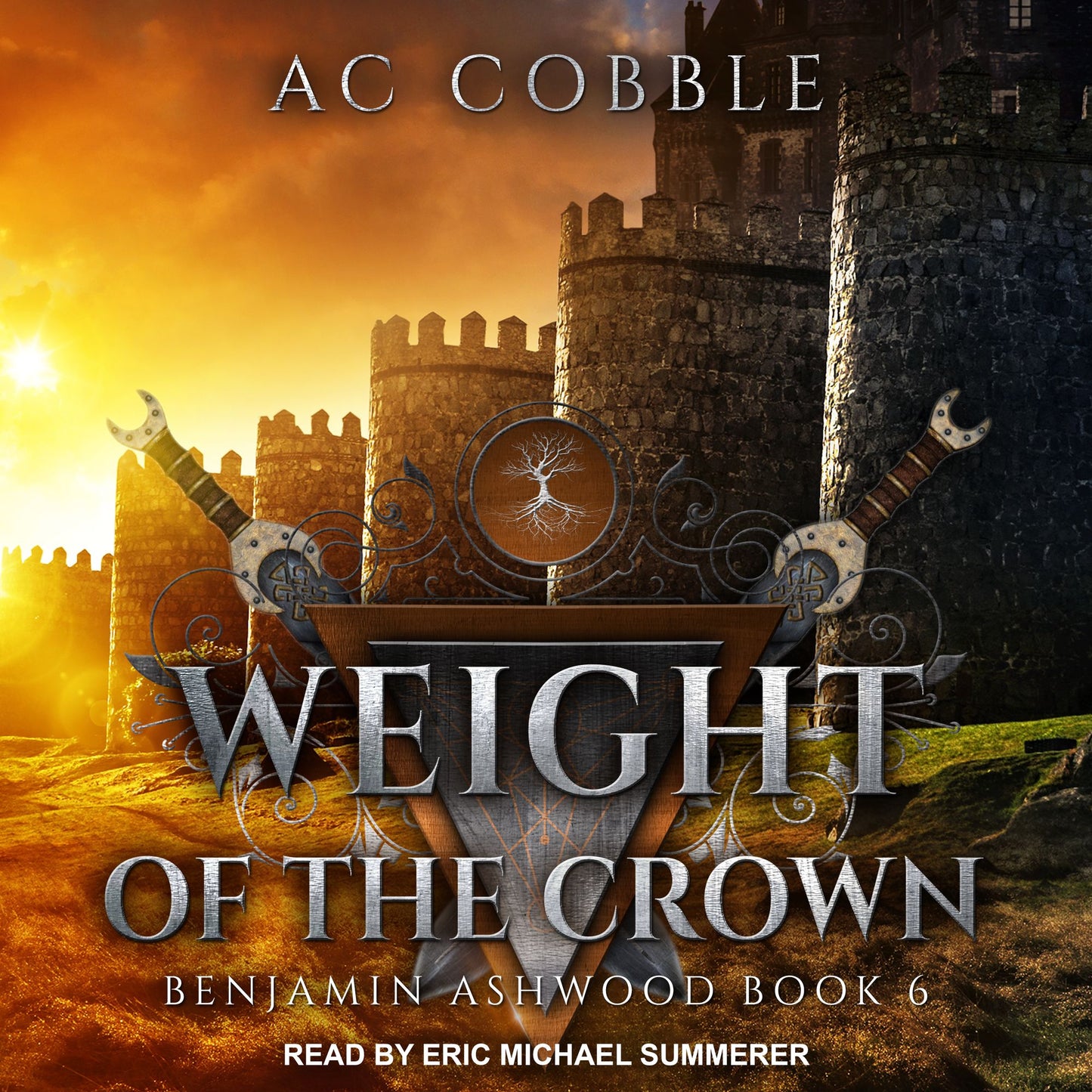 Weight of the Crown: Benjamin Ashwood, Book 6