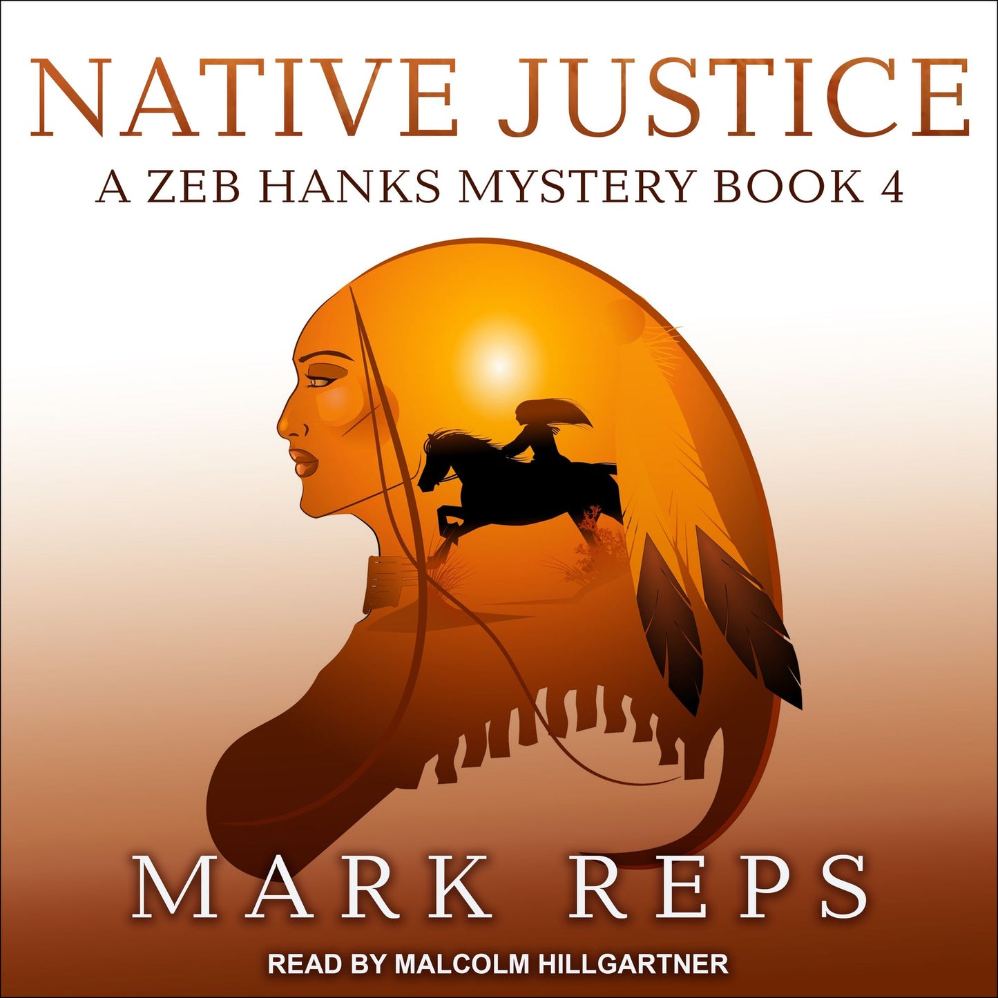 Native Justice: A Zeb Hanks Mystery, Book 4