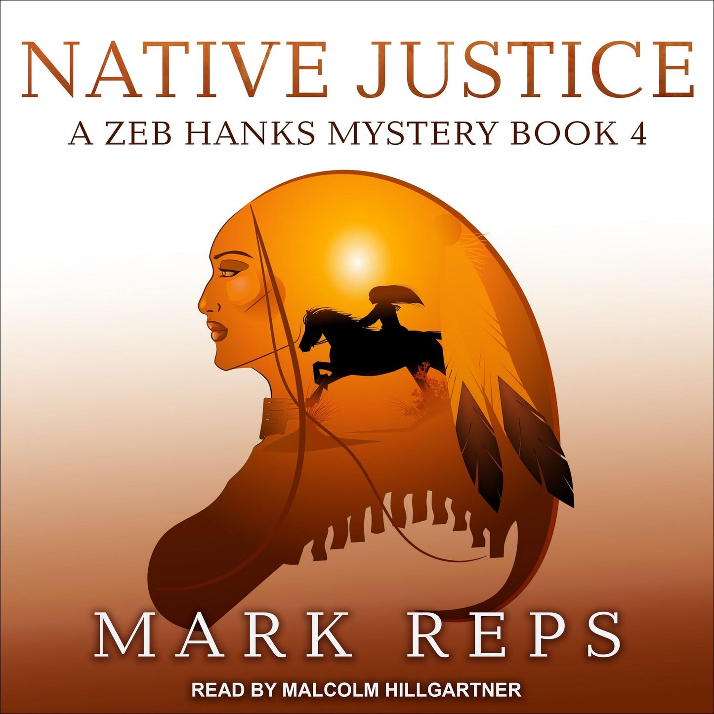 Native Justice: A Zeb Hanks Mystery, Book 4
