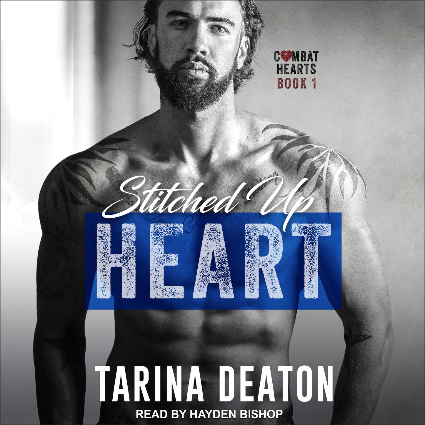 Stitched Up Heart: Combat Hearts, Book 1