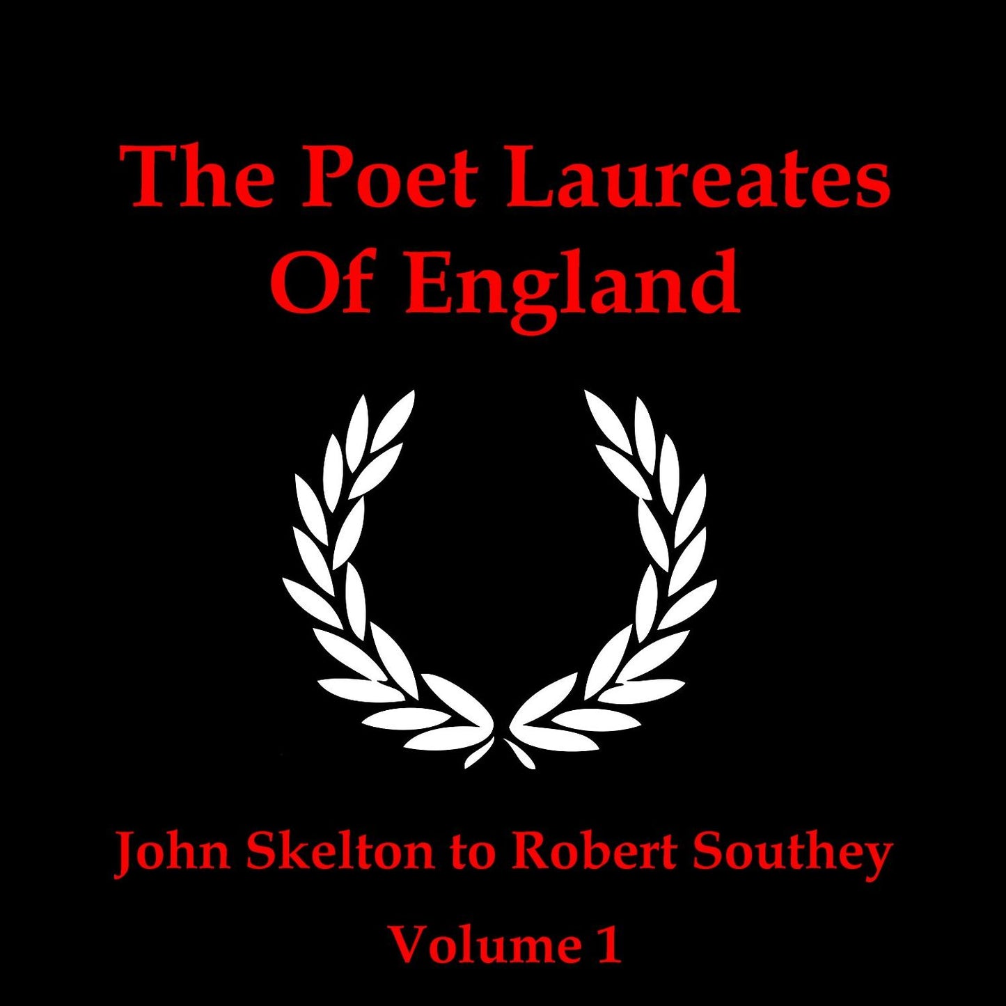The Poet Laureates Volume 1