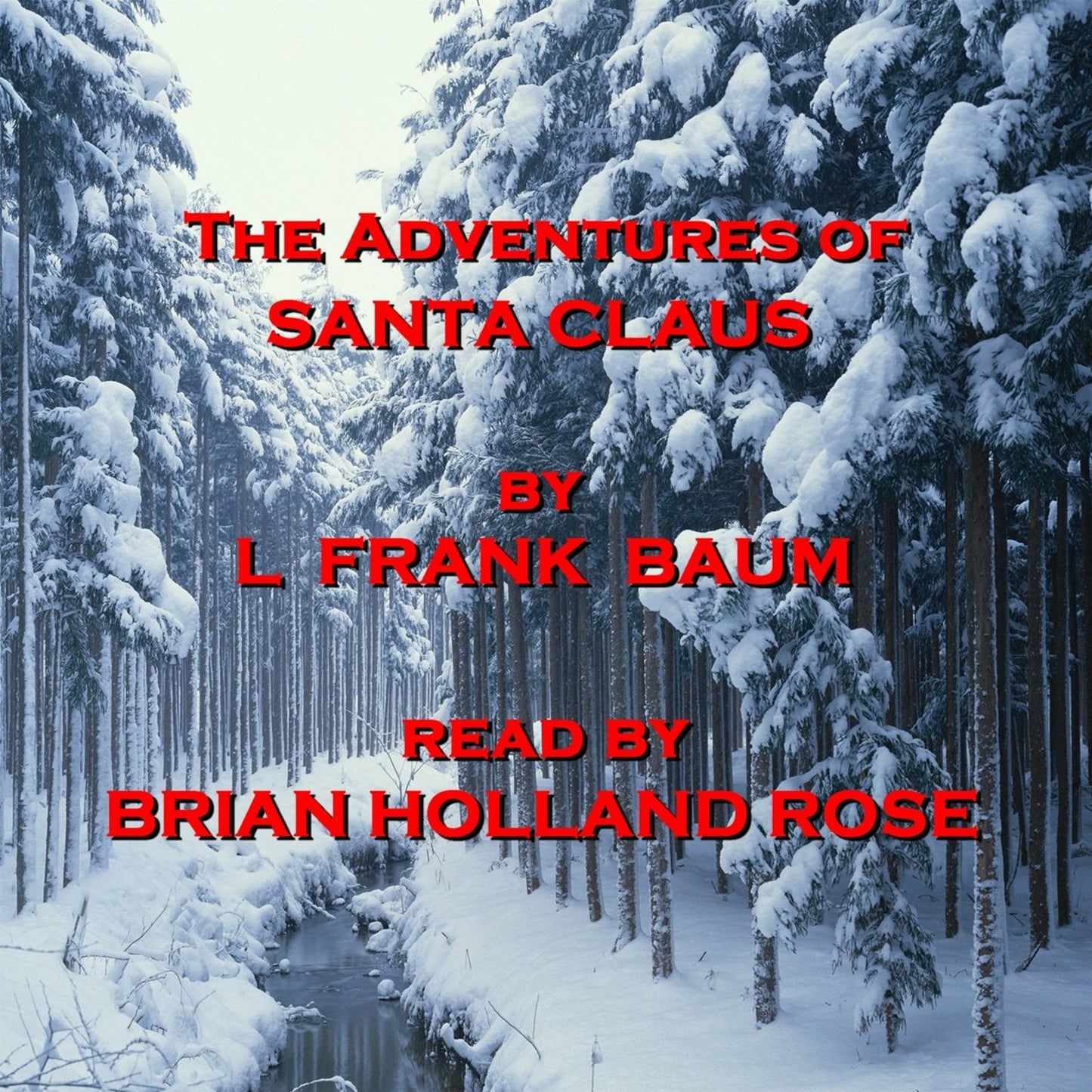 The Adventures Of Santa Claus (Abridged)