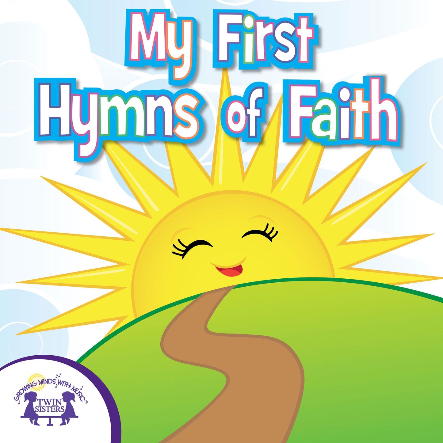 My First Hymns of Faith