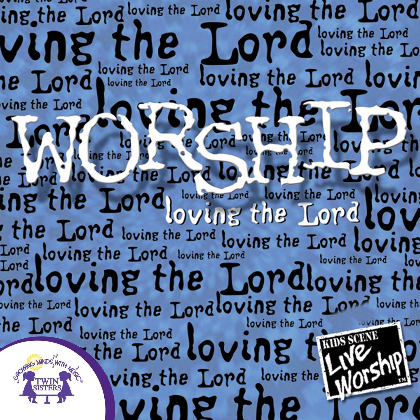 Worship ¿ Loving the Lord