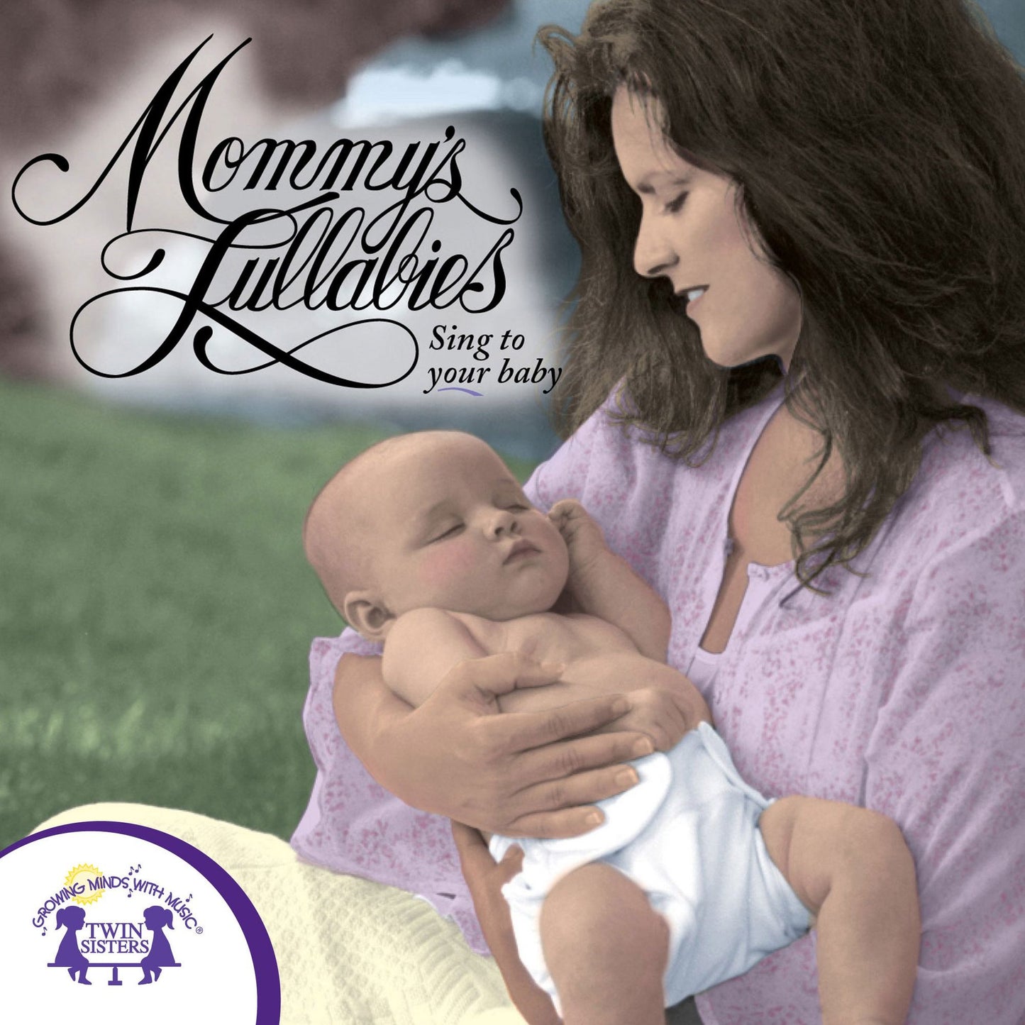 Mommy's Lullabies: Sing to Your Baby