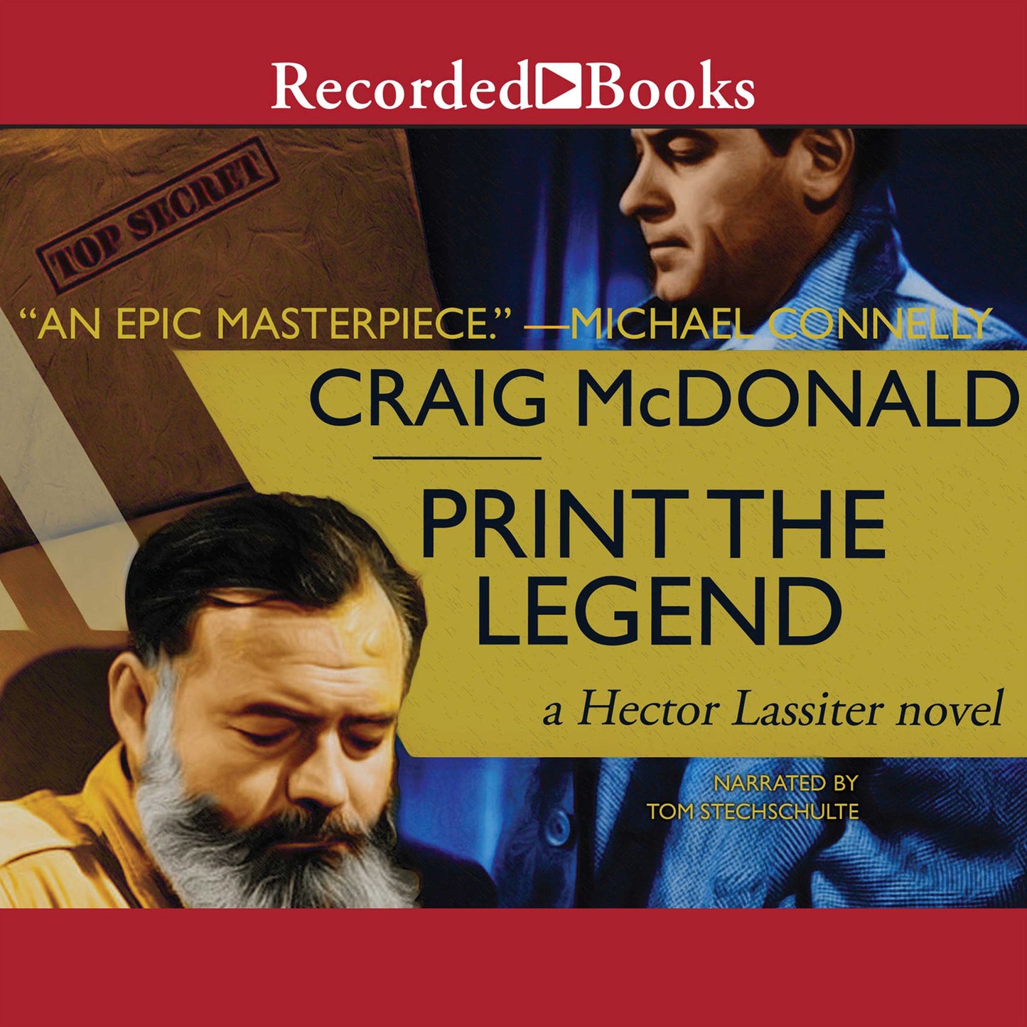 Print the Legend: A Hector Lassiter Novel