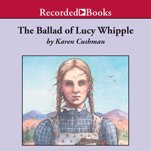 The Ballad of Lucy Whipple