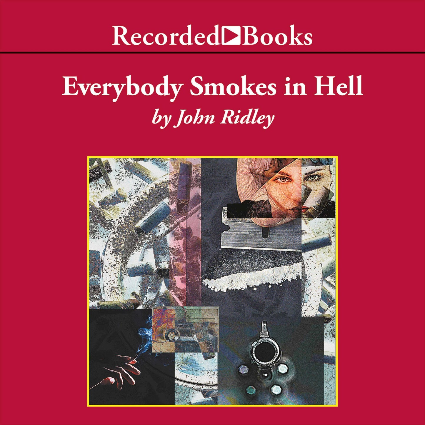 Everybody Smokes in Hell