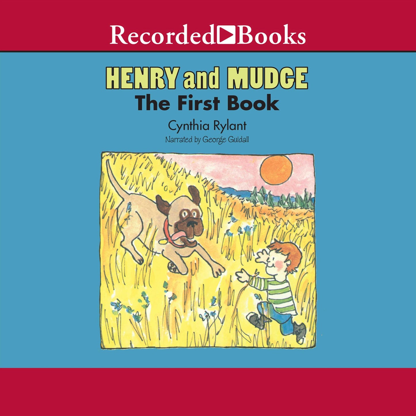 Henry and Mudge: The First Book