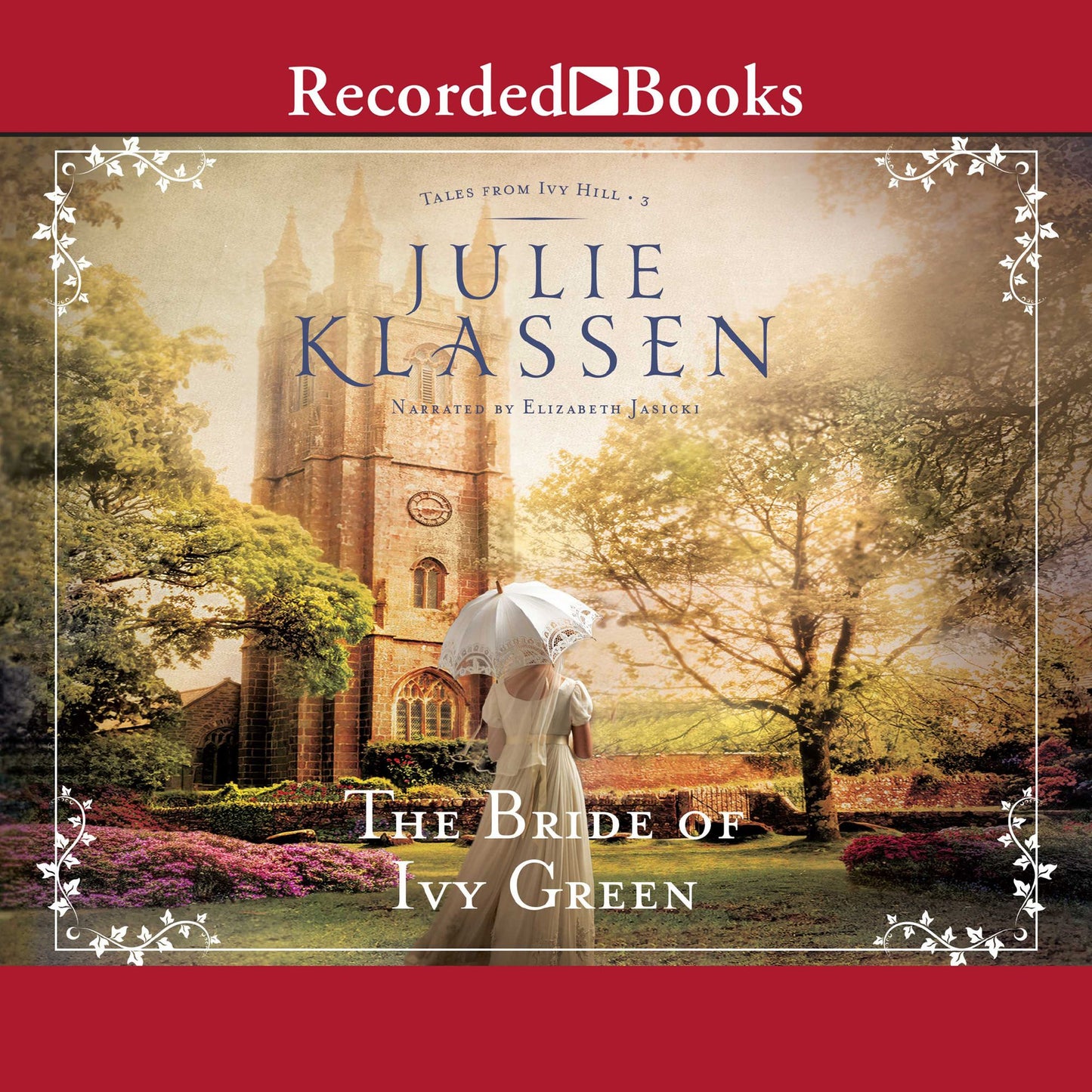 The Bride of Ivy Green: Tales from Ivy Hill, Book 3