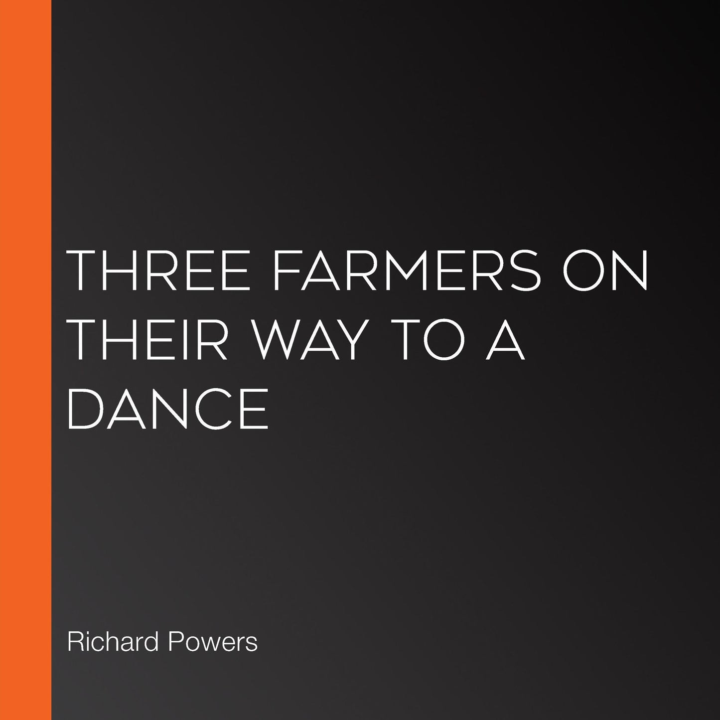 Three Farmers on Their Way to a Dance