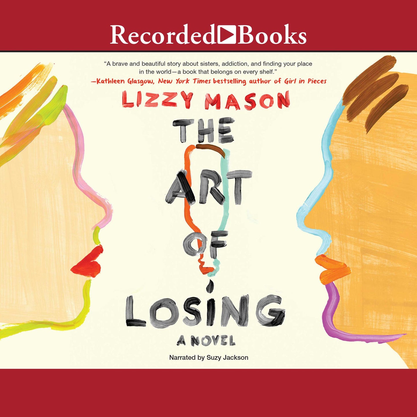 The Art of Losing: A Novel