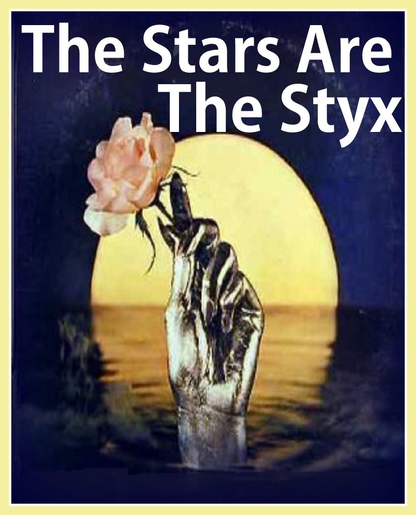 Science Fiction:The Stars Are The Styx