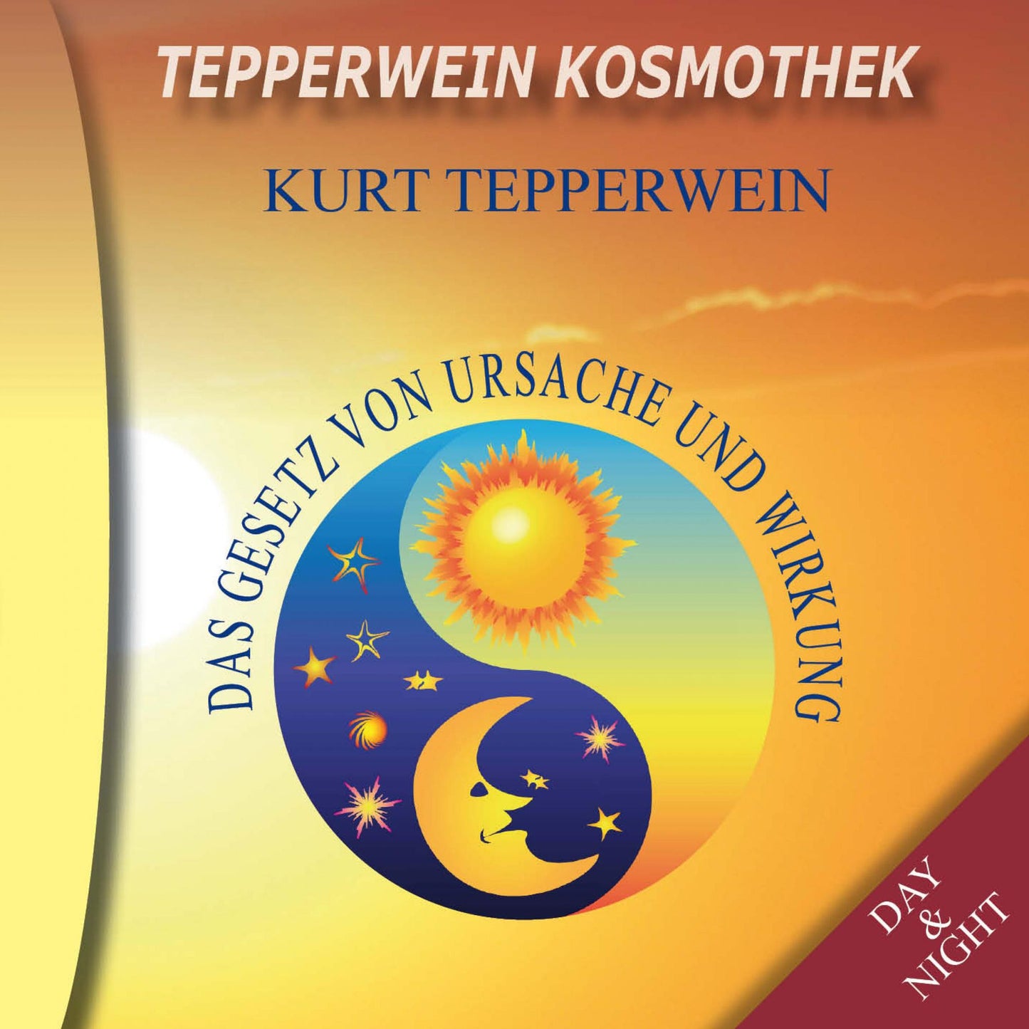 Tepperwein Kosmothek: Das Gesetz von Ursache und Wirkung (Day & Night)