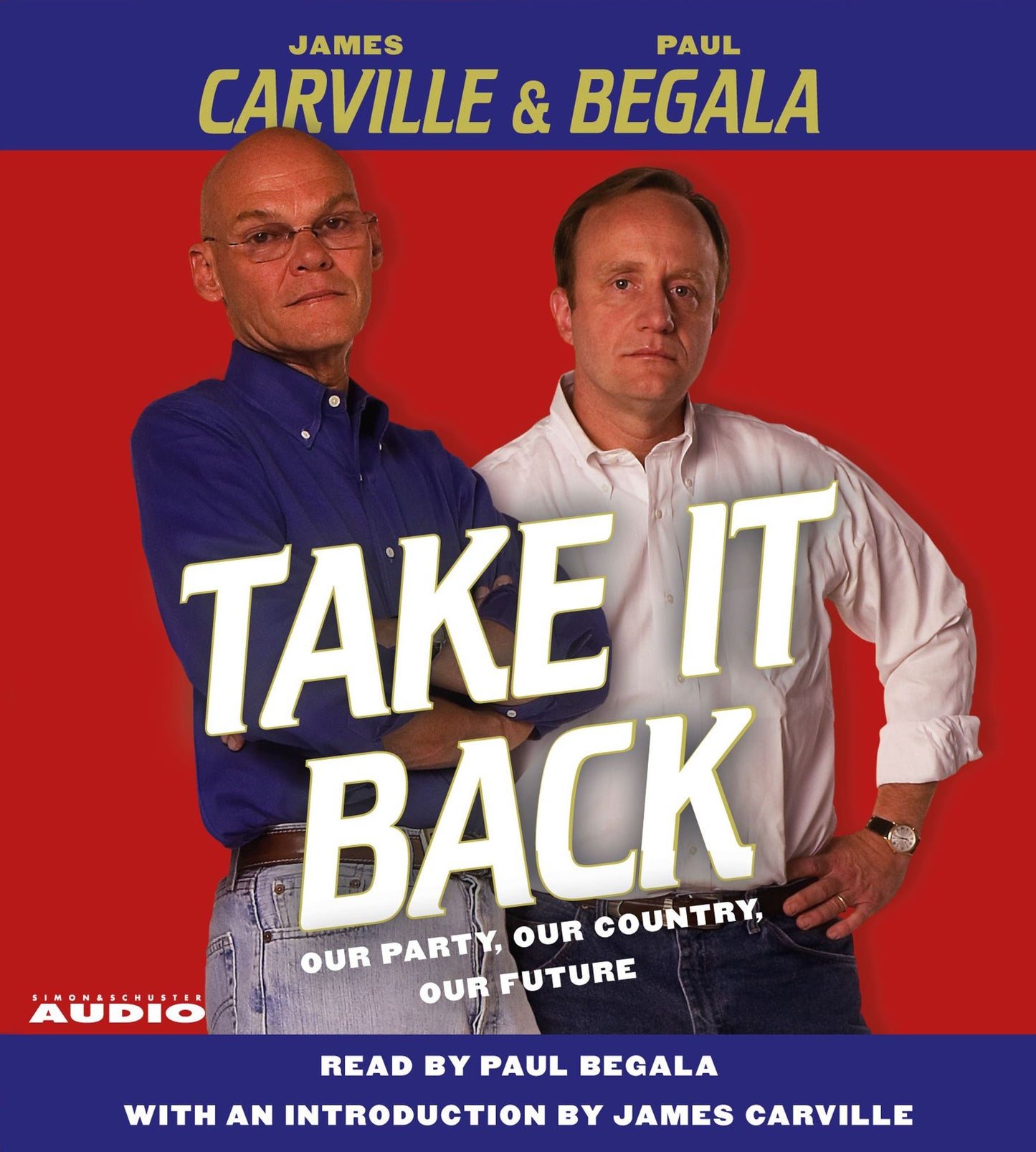 Take It Back: Our Party, Our Country, Our Future (Abridged)