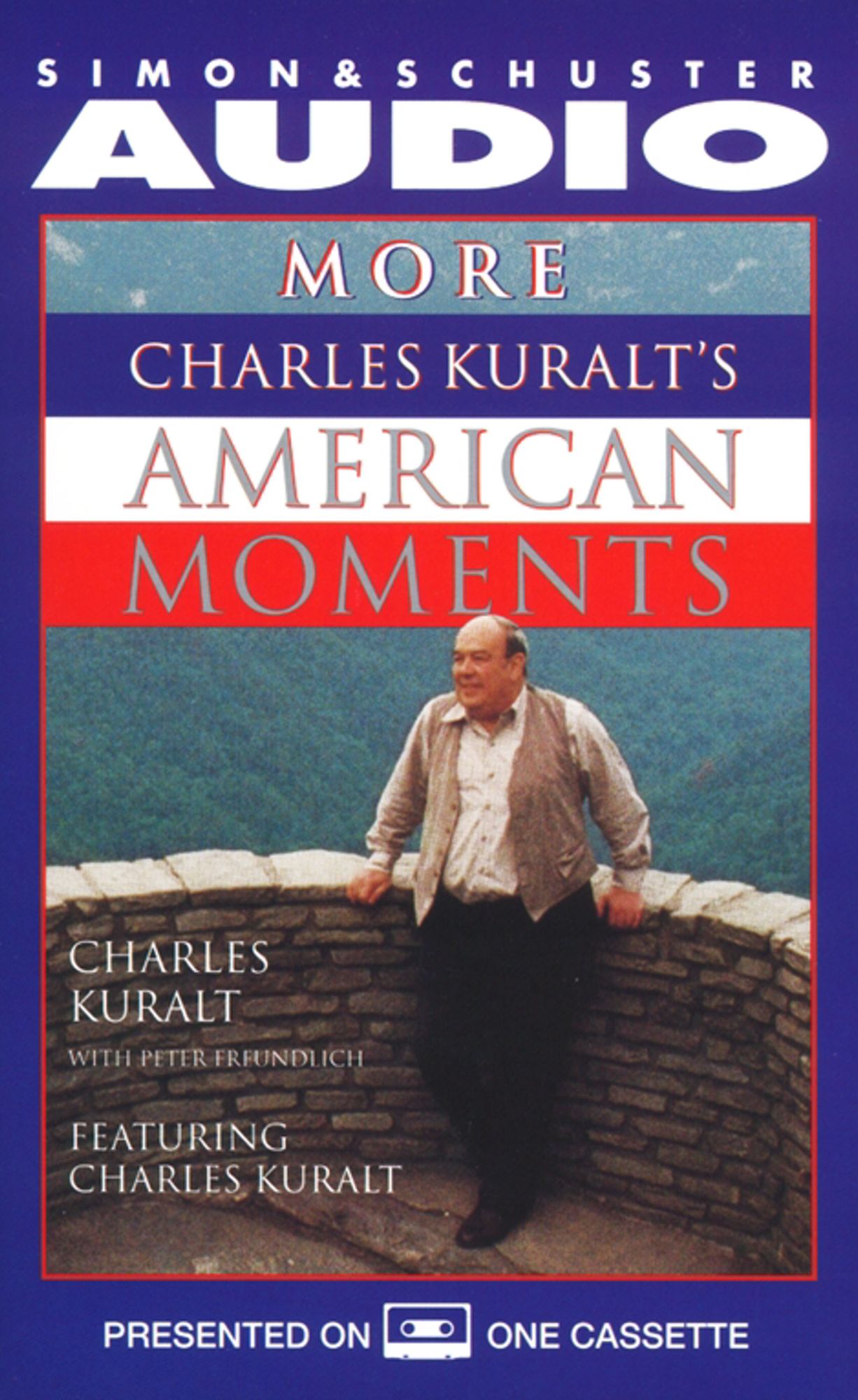 More Charles Kuralt's American Moments (Abridged)