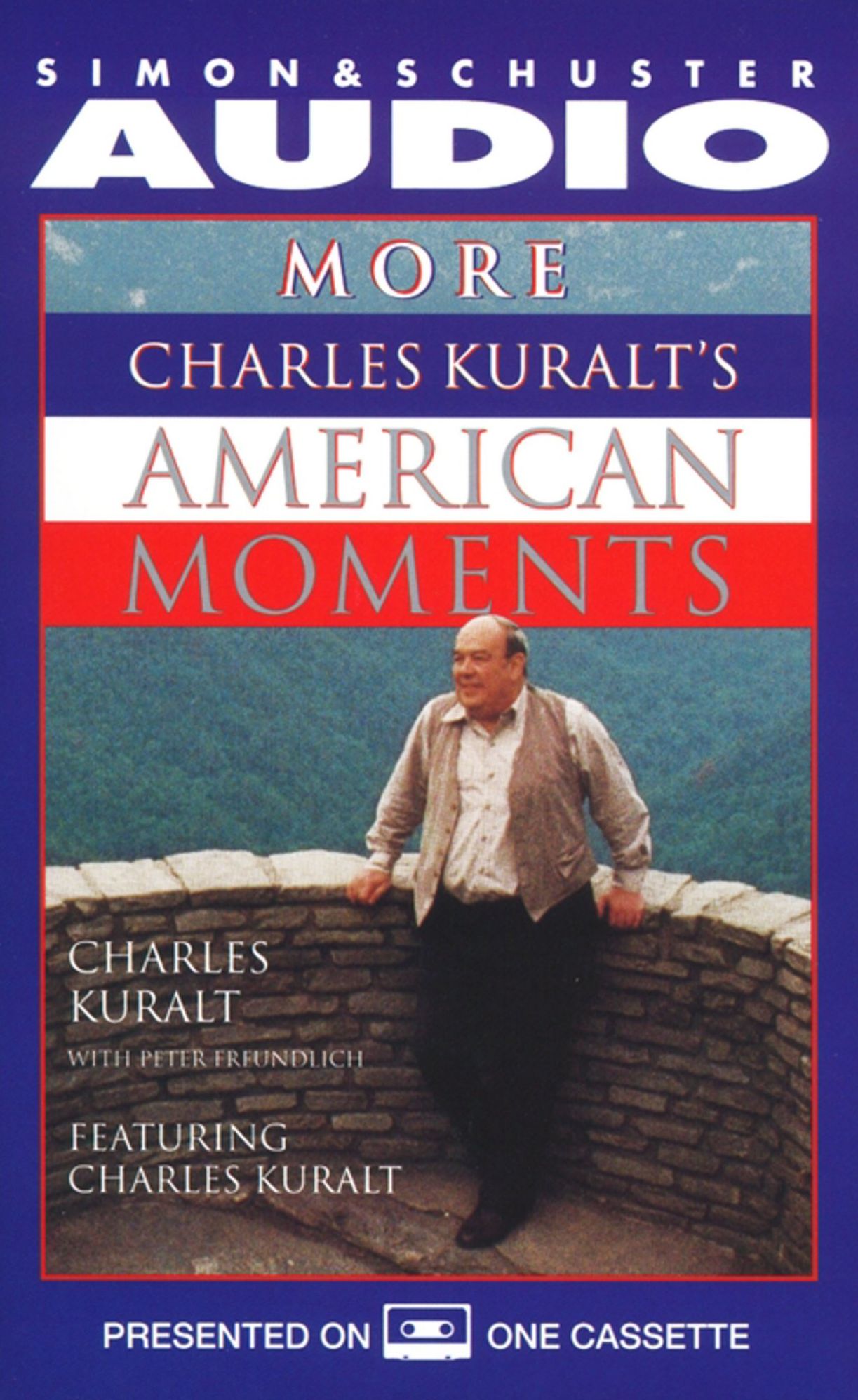 More Charles Kuralt's American Moments (Abridged)