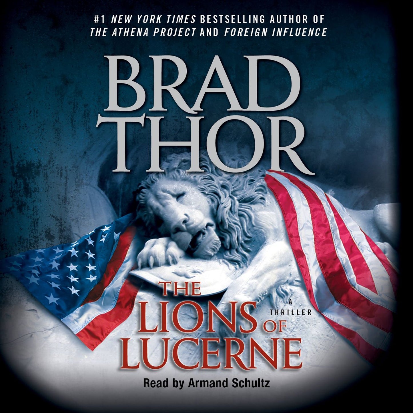 The Lions of Lucerne: Scot Harvath, Book 1