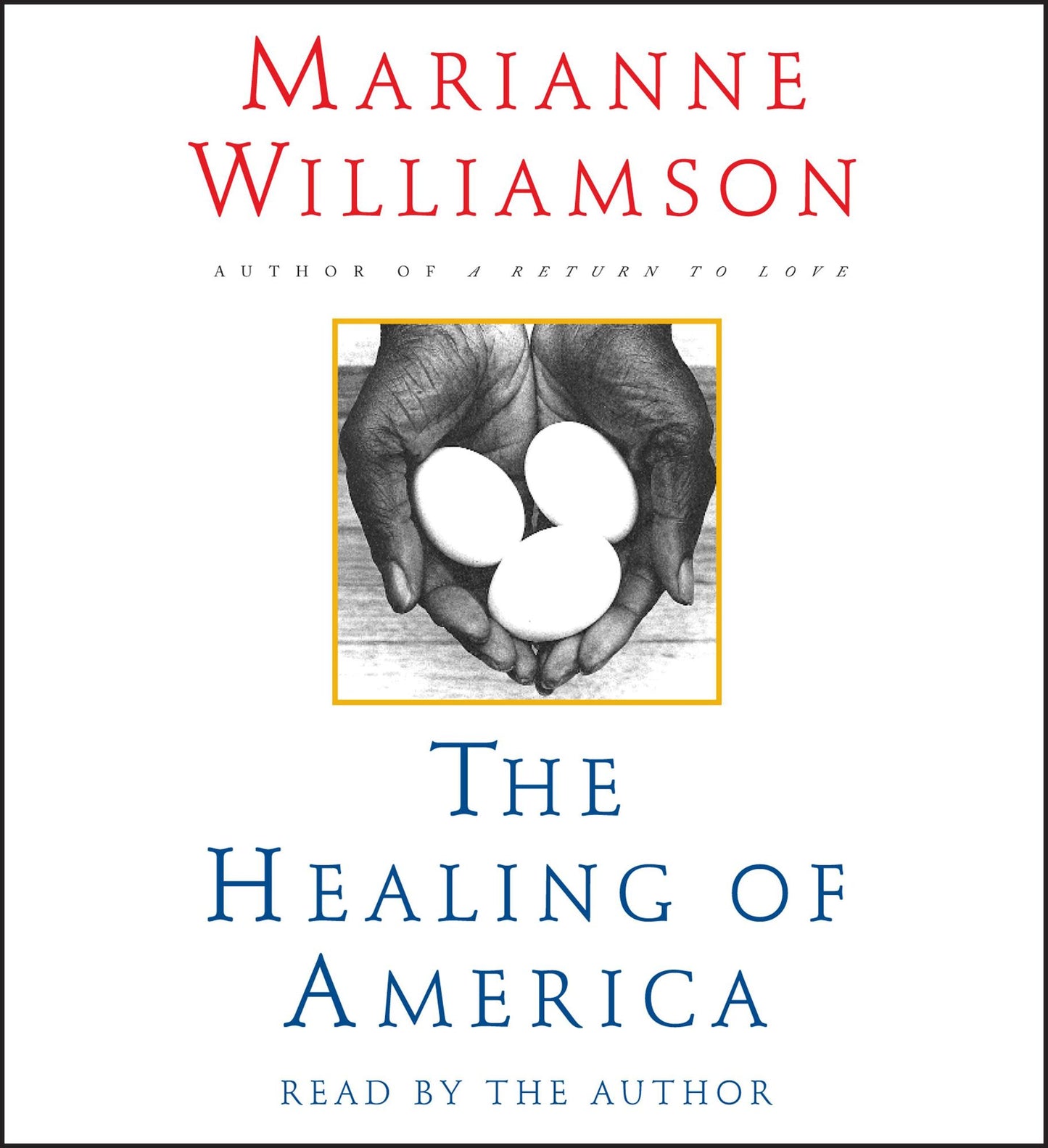 The Healing of America (Abridged)