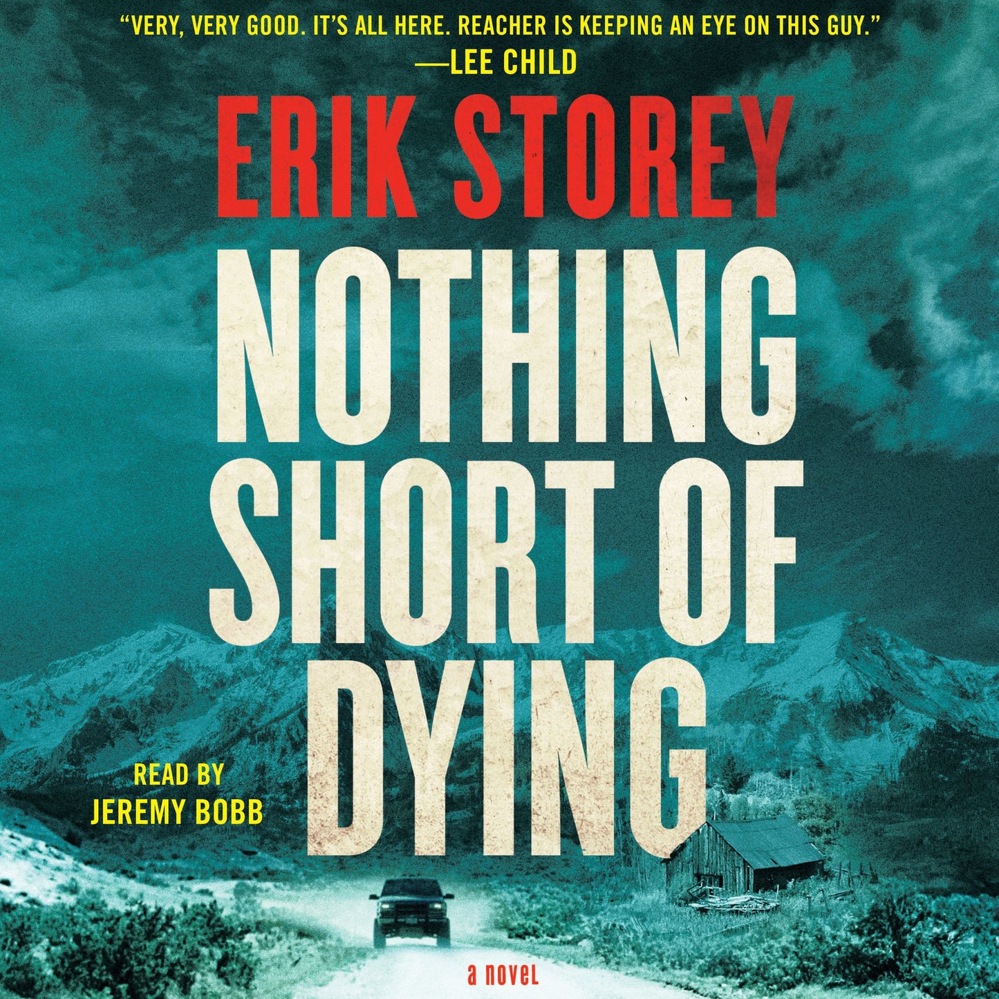 Nothing Short of Dying: A Clyde Barr Novel