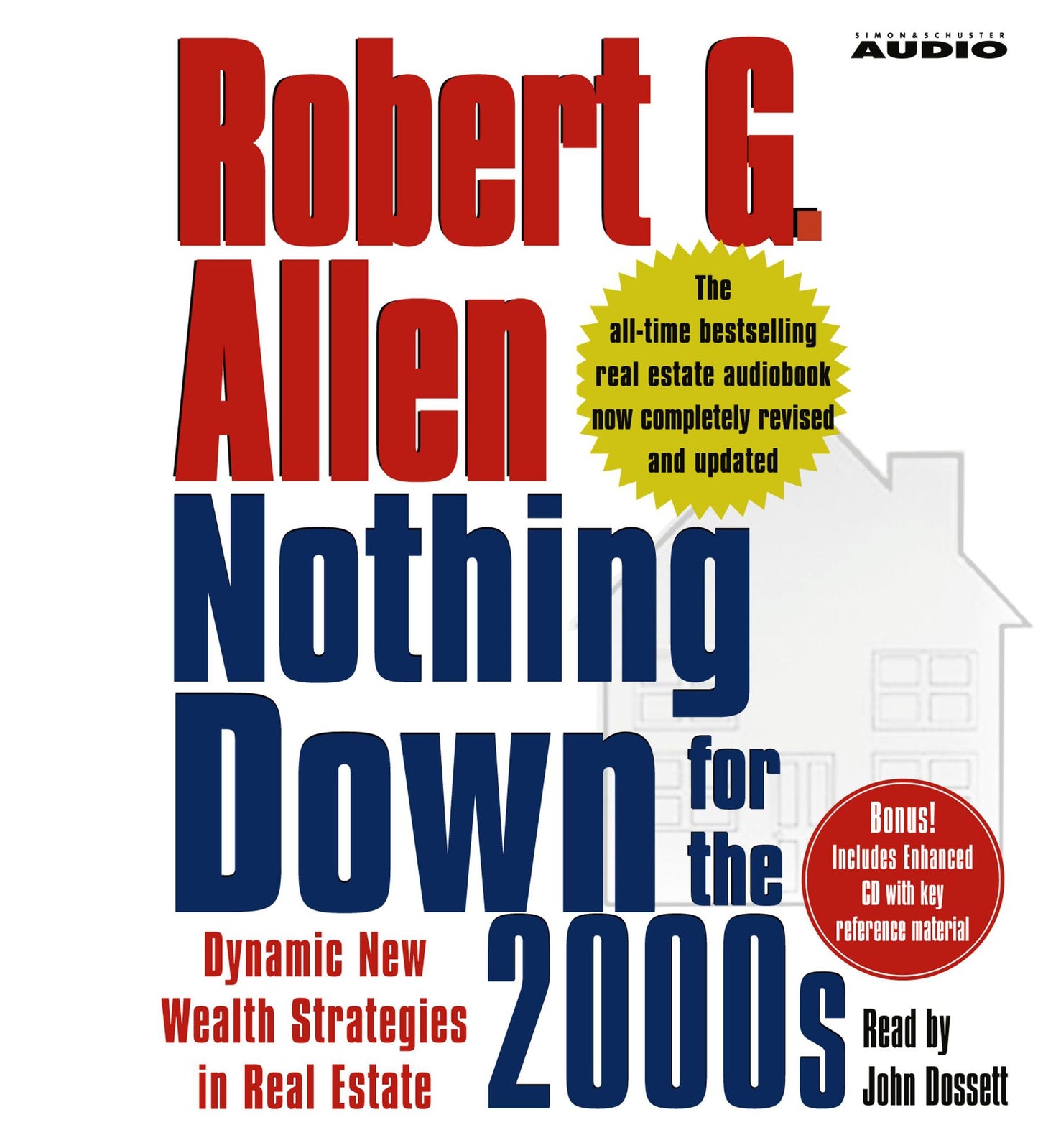 Nothing Down for the 2000s: Dynamic New Wealth Strategies in Real Estate (Abridged)